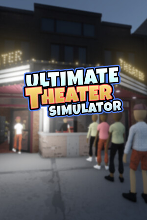 Ultimate Theater Simulator 游戏封面