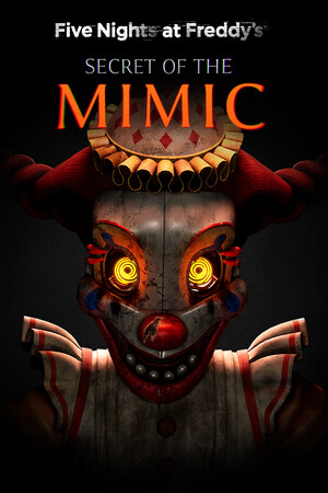 Five Nights at Freddy's: Secret of the Mimic 游戏封面