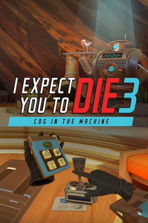 I Expect You To Die 3 游戏封面